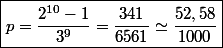 \boxed{ p = \frac{2^{10}-1}{3^9} = \frac{341}{6561} \simeq \frac{52,58}{1000} }